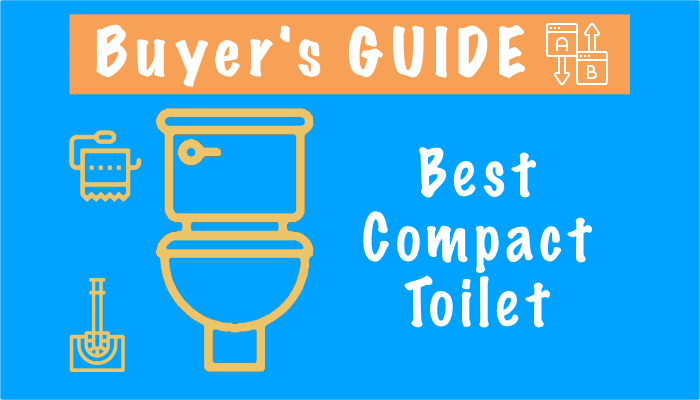 Best Small Toilets – Top 8 Compact Toilets in 2023, Reviews, Buying Guide & Tips