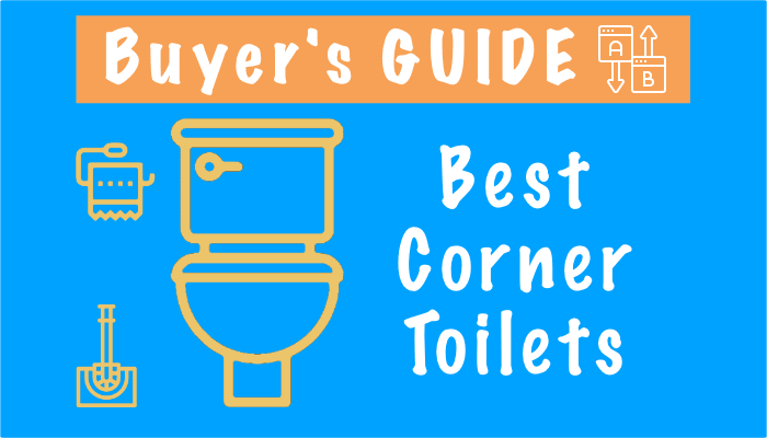 Best Corner Toilets – Top 3 Picks in 2023, Reviews and Installation Steps