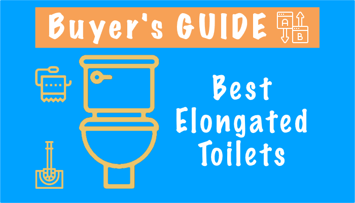 Best Elongated Toilets – Top Picks of 2023, Comparison Chart and Reviews