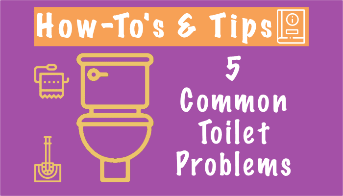 5 Common Toilet Problems. Is It Time For A New One?